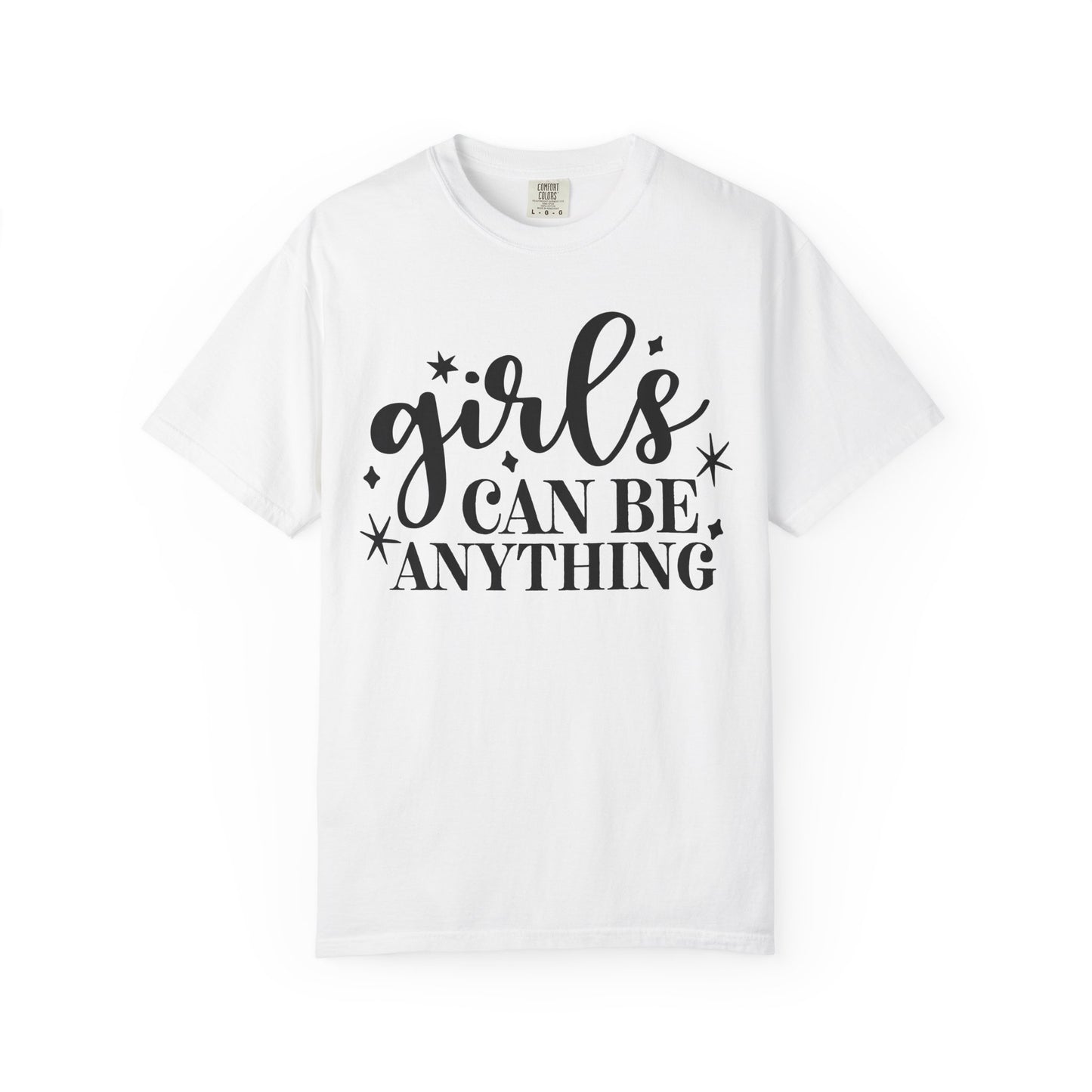 "Girls Can Be Anything" Tee