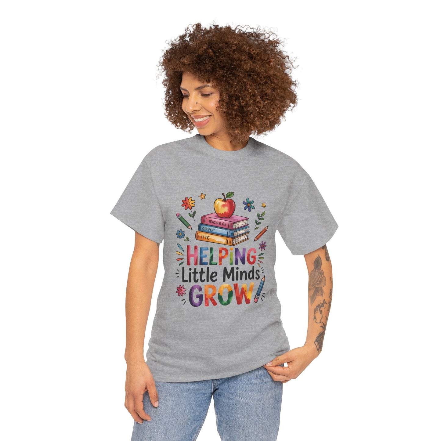 "Helping Little Minds Grow T-Shirt" Unisex Heavy Cotton Teacher Tee