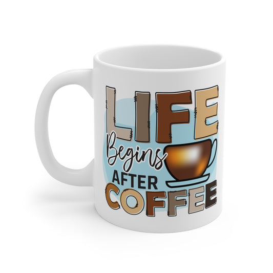 "Life Begins After Coffee" Mug