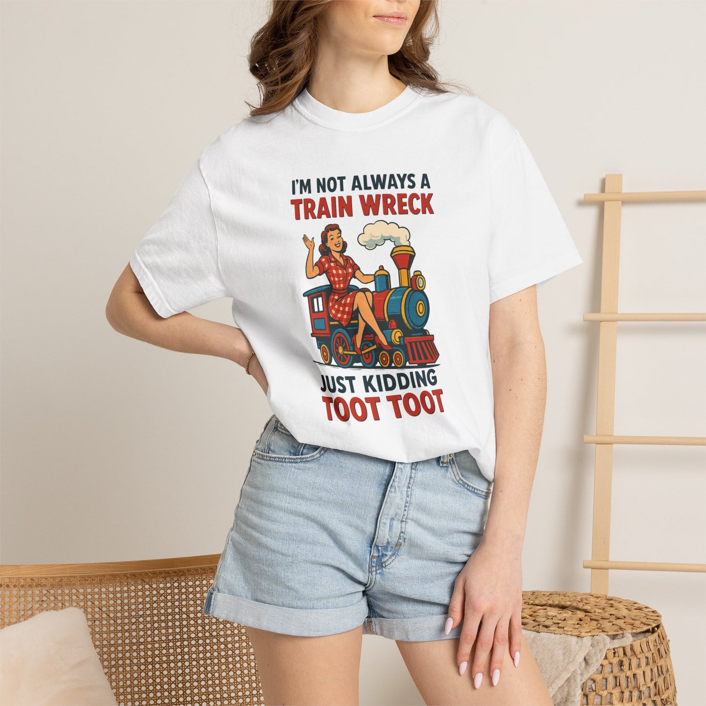 “I’m Not Always a Train Wreck…Just Kidding Toot Toot” Unisex Tee