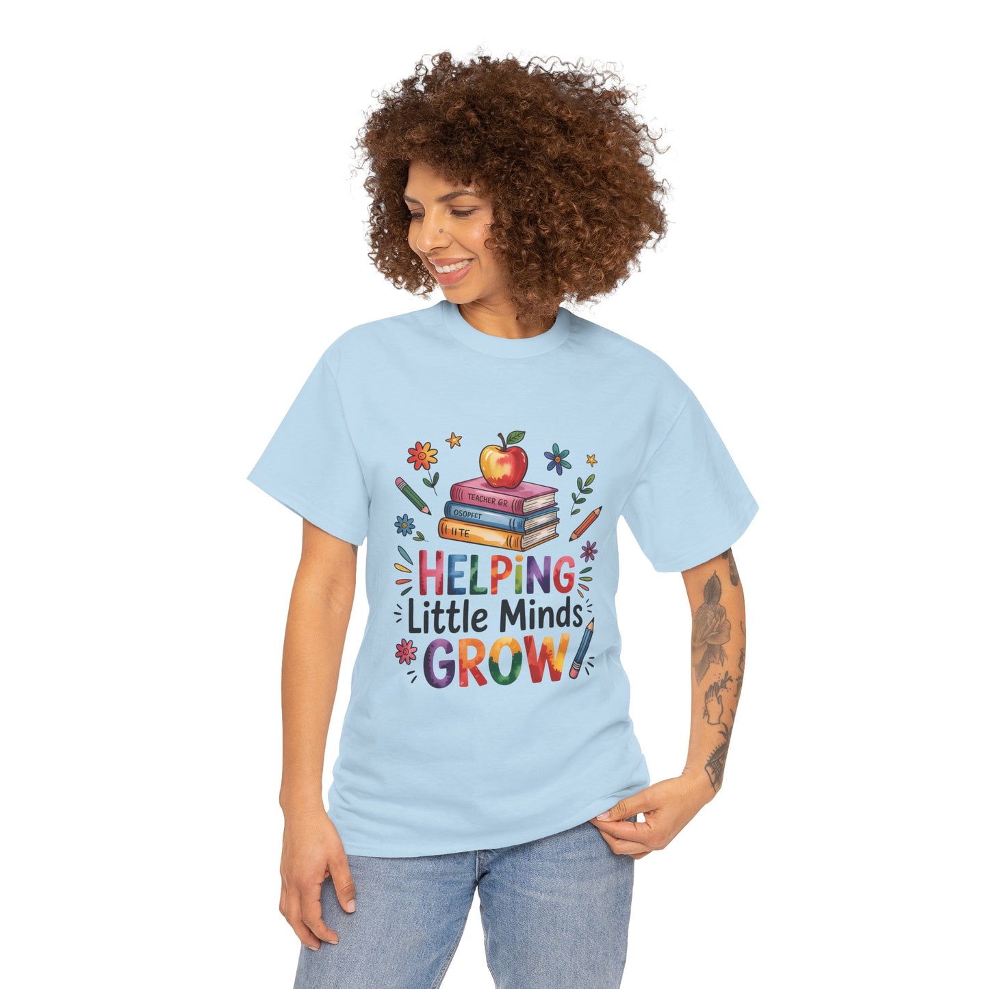 "Helping Little Minds Grow T-Shirt" Unisex Heavy Cotton Teacher Tee