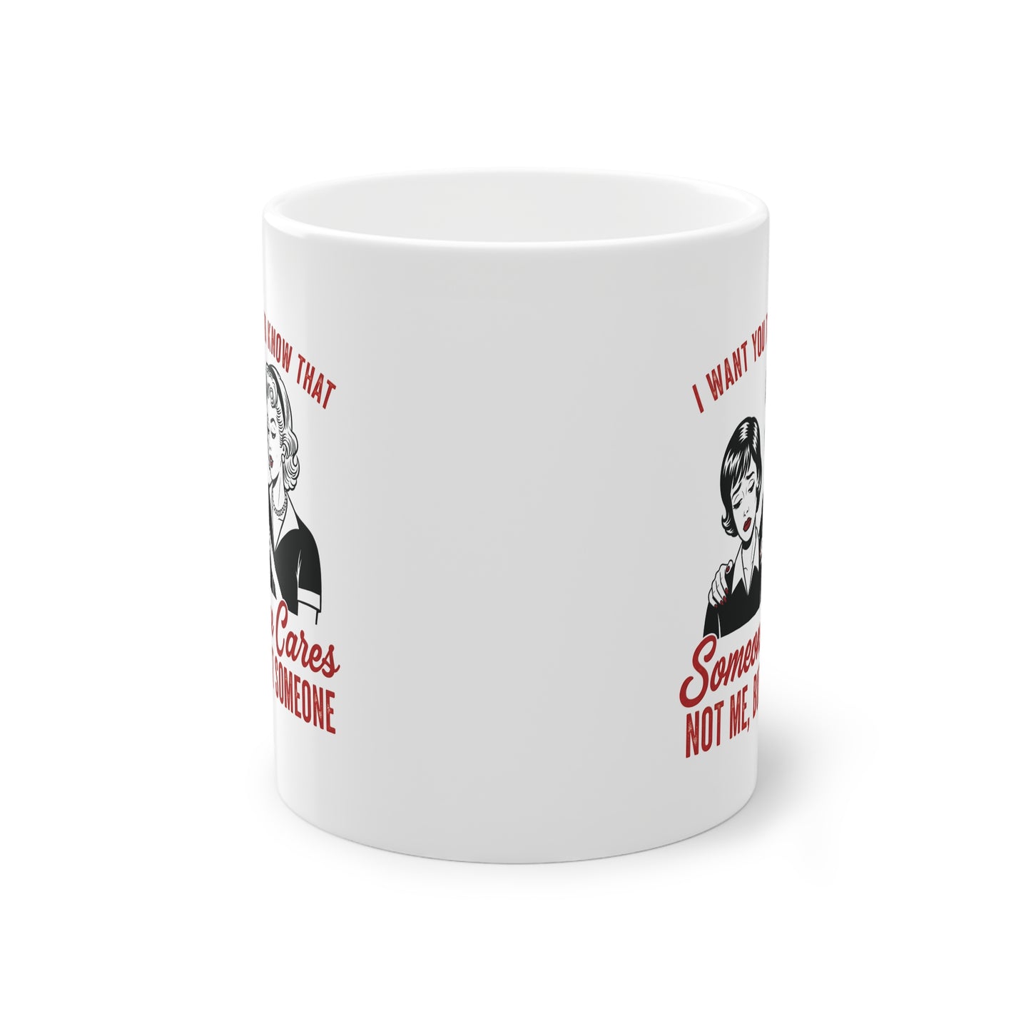 Funny Vintage "Someone Cares" Mug
