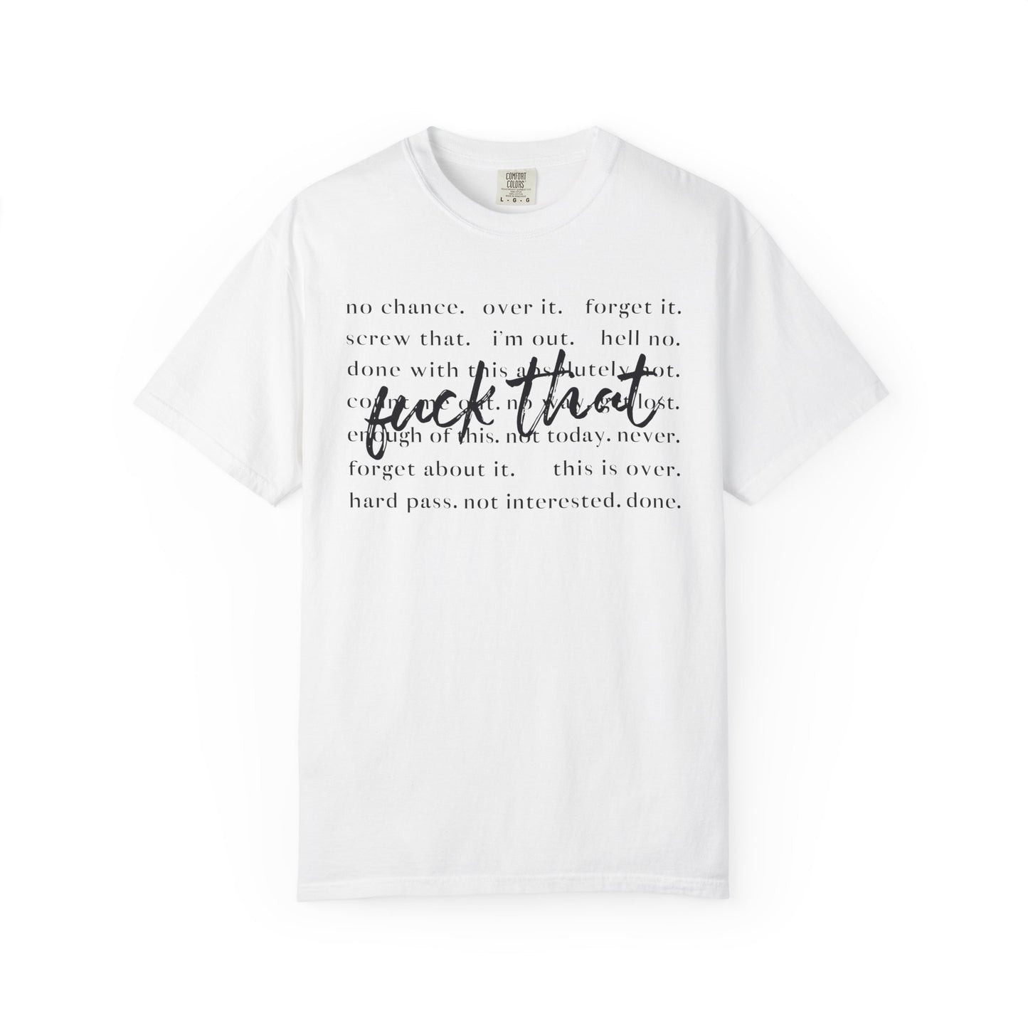 “Fuck That” Unisex Tee